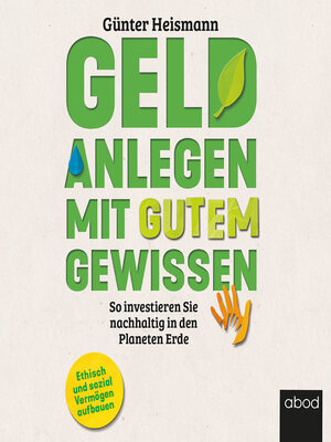 cover image of Geld anlegen mit gutem Gewissen